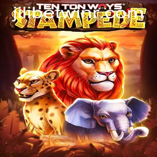 Explore the Thrilling World of TenTonWaysStampede with JilibetWin